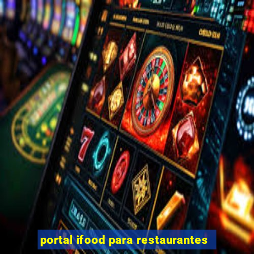 portal ifood para restaurantes